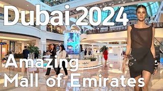 Dubai 4K Amazing Mall of the Emirates Walking Tour 2024 🇦🇪