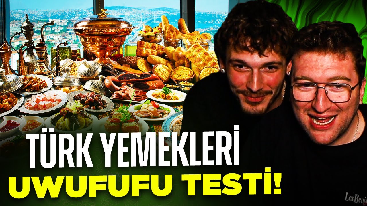 EFE UYGAÇ EN ABARTILMIŞ TÜRK YEMEKLERİ UWUFUFU TESTİ ÇÖZÜYOR w/ @oweryigit