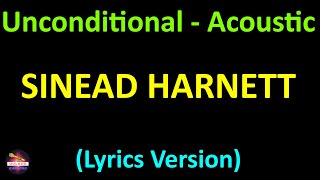Sinead Harnett - Unconditional - Acoustic (Lyrics version)