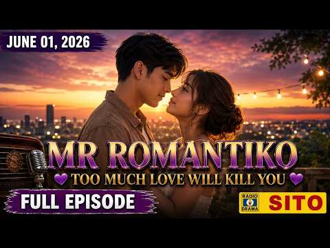 Too Much Love Will Kill You | Mr Romantiko Drama Full Episode | Sito Love Story