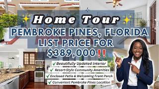 $389K Pembroke Pines, FL Home Tour | 🏡 Beautifully Renovated Townhome in Pelican Pointe!