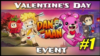 Dan the Man Valentine's Day event #1