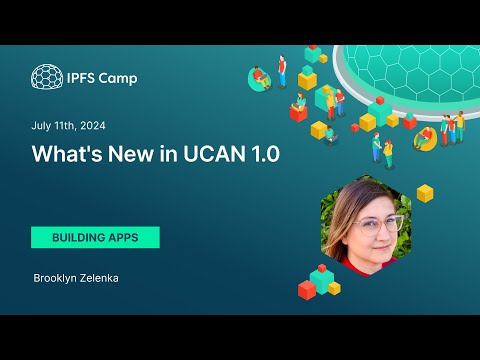 What's New in UCAN 1.0 - Brooklyn Zelenka