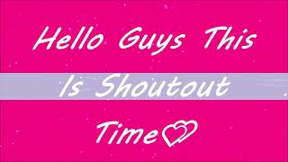 Shoutout Video💖