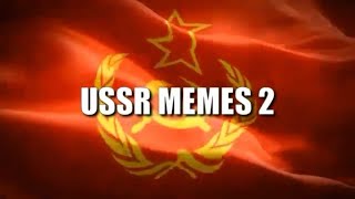 USSR MEMES | PART 2