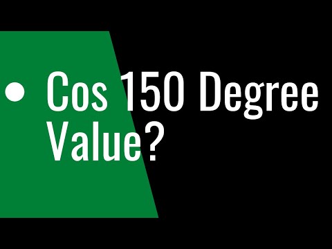 Cos 150 Degree Value?