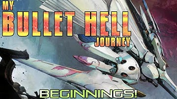 My Bullet Hell Journey || The Beginning #bullethell