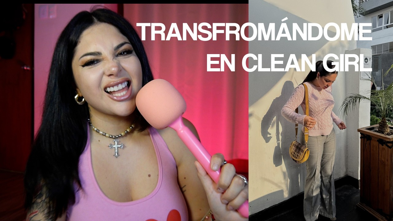 UN DÍA SIENDO UNA CLEAN GIRL (ayuda) - Valeria Saavedra