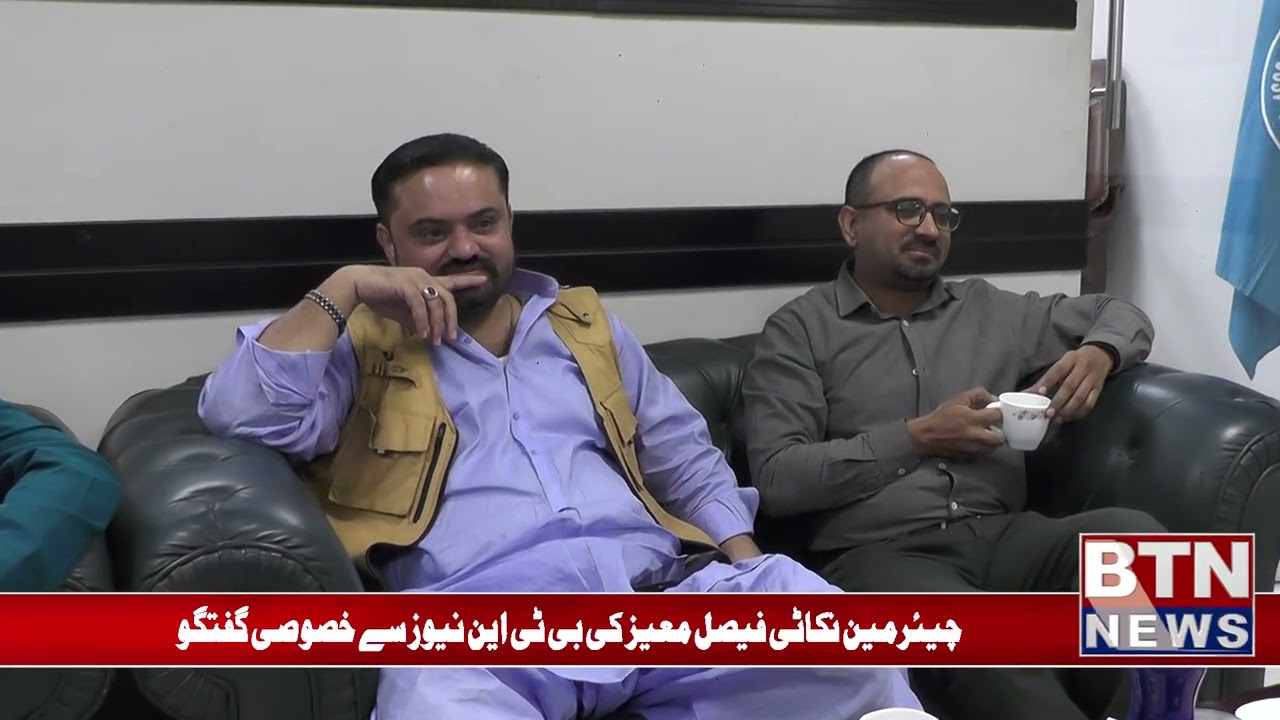 Best wishes to north karachi trade industry assosiation president Faisal Moiz for BTN News tv