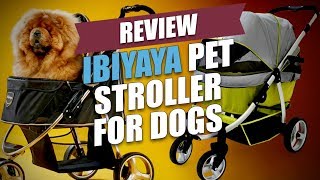 IBIYAYA Pet Stroller for Dogs Review