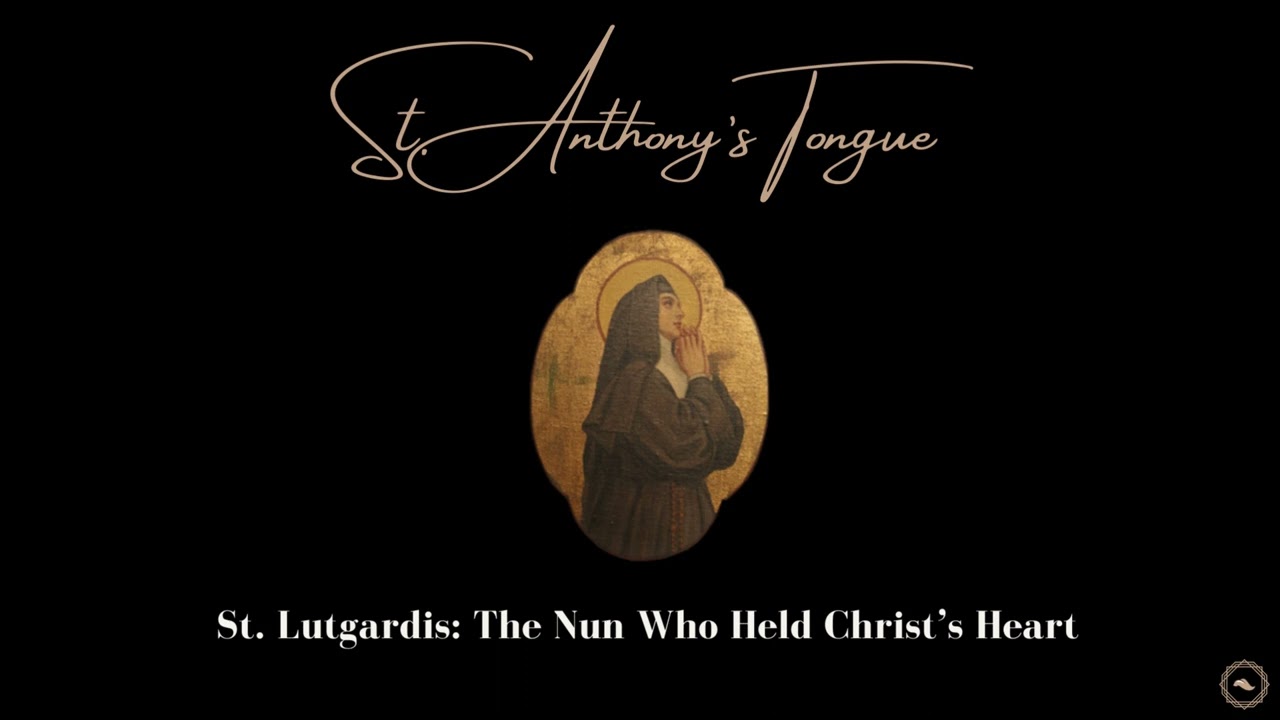 The Stigmatists: St. Lutgardis - The Nun Who Held Christ's Heart