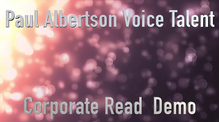 British Voice Over Paul Albertson Corporate Demos