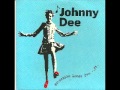 Johnny Dee - Goodbye my favorite girl