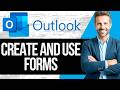 How to Create and Use Forms in MS Outlook