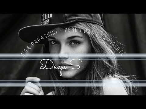 Giga Papaskiri Perdu Dans La Liberté Original Mix