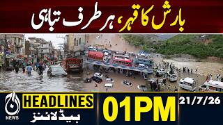 Heavy Rain | Flood Alerts | Extreme Weather | Pakistan Rain Update | 01PM HEADLINES 21JULY 2026 Heavy Rain | Flood Alerts | Extreme Weather | Pakistan Rain Update | 01PM HEADLINES 21JULY 2026
