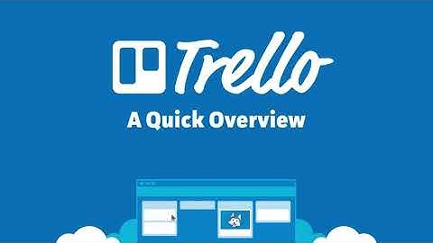 Trello Tasks - A Quick Overview