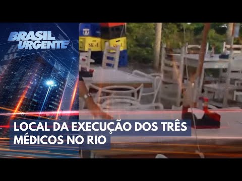 Confira detalhes sobre o local da execução dos três médicos no Rio | Brasil Urgente