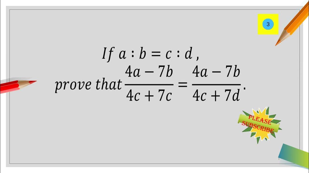 If a∶b=c∶d ,prove that (4a-7b)/(4c+7c)=(4a-7b)/(4c+7d). - YouTube