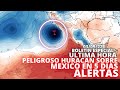 🚨BOLETIN ESPECIAL; PELIGROSO HURACAN LLEGARA A MEXICO EN LOS PROXIMOS DIAS (03/09/22)