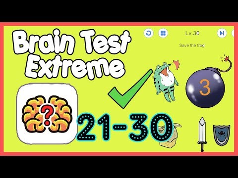 Brain Test Extreme Level 21 22 23 24 25 26 27 28 29 30 Walkthrough Solution