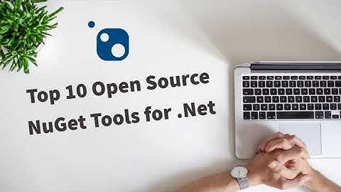 Top 10 Open Source Nuget packages for .Net Developers || 2020 || 2 min