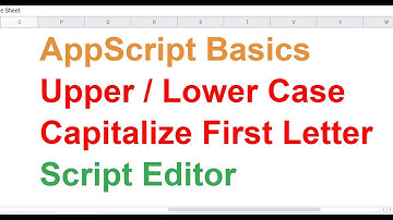 Capitalize First Letter of Word in AppScrit/ JavaScript- UPPER Case LOWERCASE -Google Sheet -Hindi