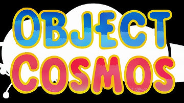 OBJECT COSMOS: Intro