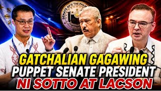 GATCHALIAN as PUPPET SENATE PRESIDENT?