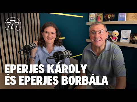 „Számomra ő nem egy közéleti személyiség, hanem Apa" - Eperjes Károly & Eperjes Borbála