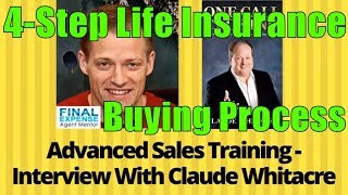 The 4 Step Process Prospects Follow To Buy Life Insurance