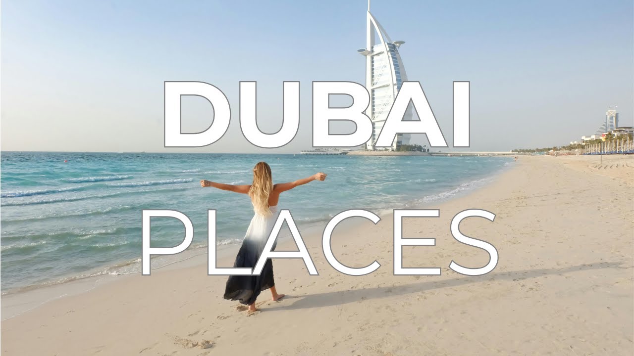 10 Best Places to Visit in Dubai - Travel Video - YouTube