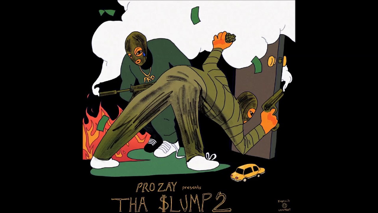 Assista a Pro Zay & Camoflauge Monk - Slump 2 (EP) no YouTube Assista a Pro Zay & Camoflauge Monk - Slump 2 (EP) no YouTube