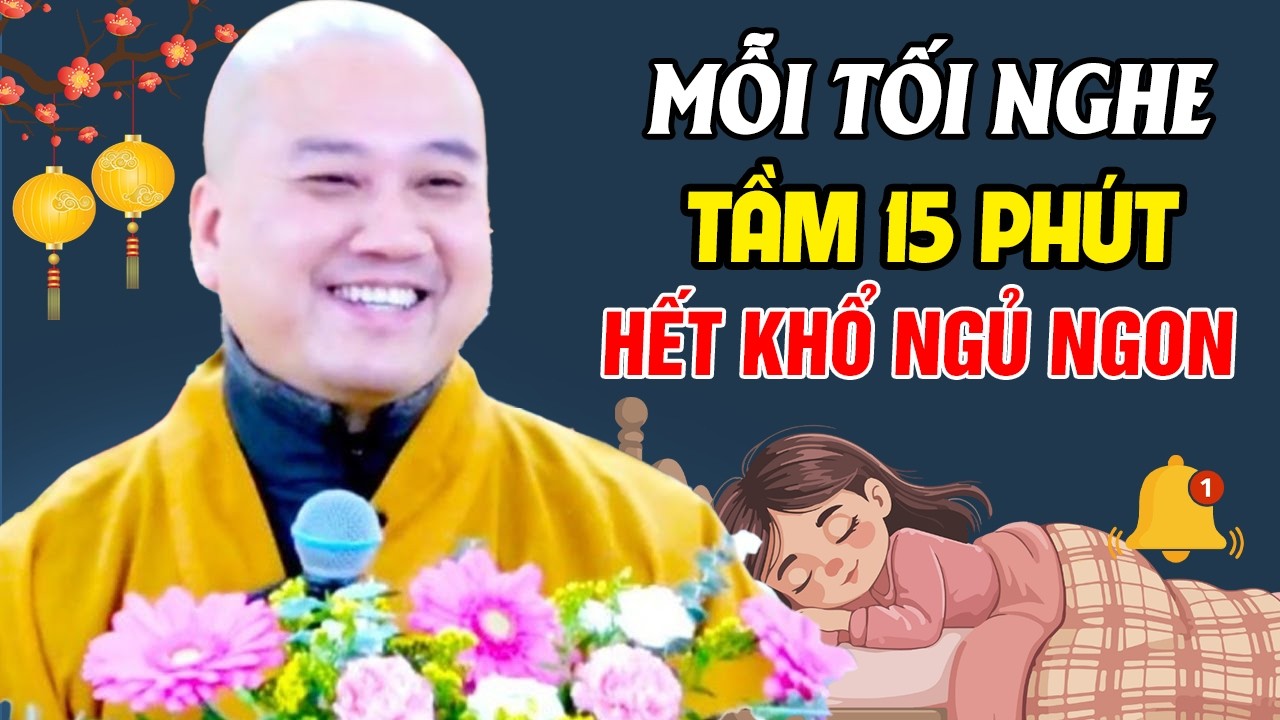 🔴Đêm Khó Ngủ, Mở Nghe Thầy Giảng Tầm 15 Phút 