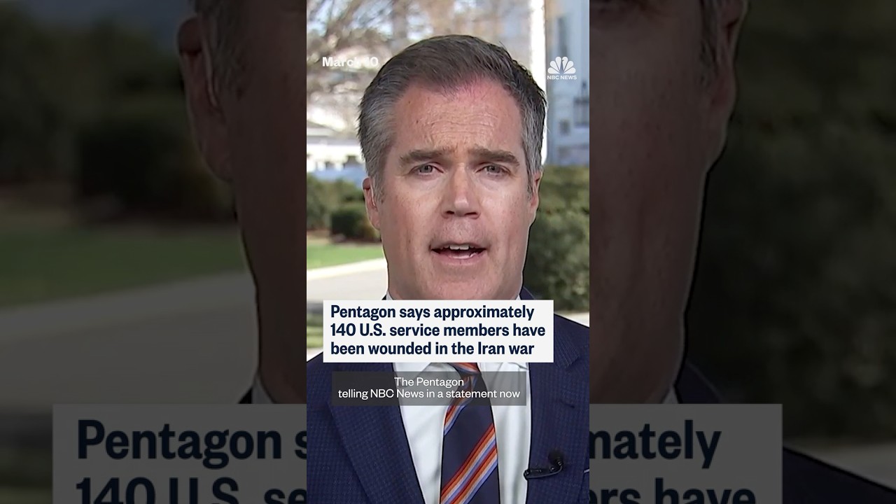 Pentagon says approximately 140 U.S. service members have been wounded in the Iran war