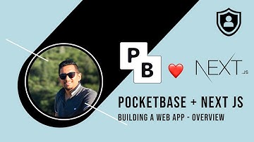 PocketBase with Next JS - Overview - Building Web App