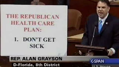 Alan Grayson on the GOP Health Care Plan: "Don't G...