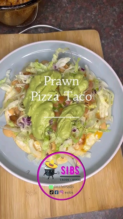 prawn-pizza-taco-inspired-by-sibs-pizza-taco-kensington-cape