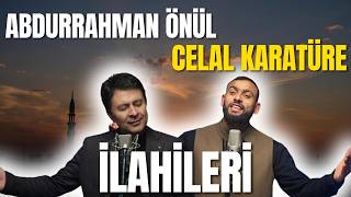 Celal Karatüre Ve Abdurrahman Önülden En Güzel İlahiler Al Eline Kalemi