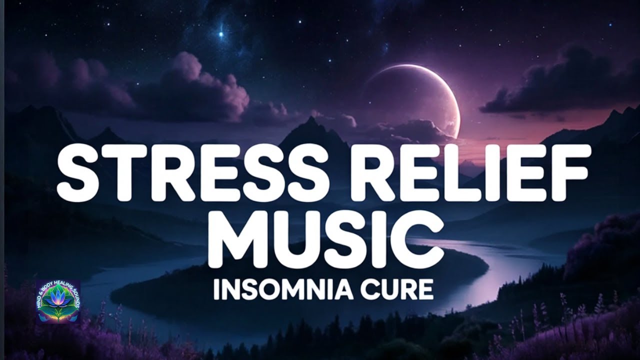Deep SLEEP Music for INSOMNIA and STRESS Relief - YouTube