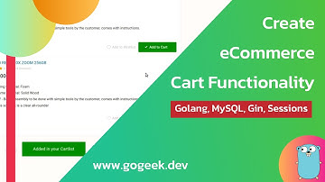 Create eCommerce Cart Functionality | Golang, MySQL, Gin, Sessions |  GoGeek.dev