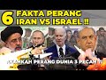 6 fakta perang iran israel akankah perang dunia 3 pecah