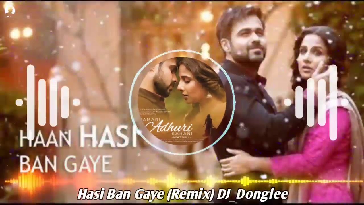 Hasi Ban Gaye Remix DJ  Donglee Mumbai 43