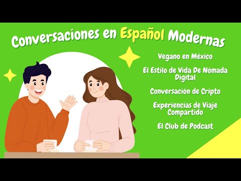 MODERN SPANISH CONVERSATIONS FOR LISTENING PRACTICE! | LEARN SPANISH LIKE CRAZY