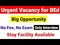 Urgent Vacancy for BEd Candidates for the Post of School Principal | UGC NET MENTO