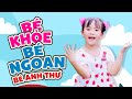 Bé Khỏe Bé Ngoan 🏵️ Bé Anh Thư 🏵️ Nhạc Thiếu Nhi Sôi Động Vui Nhộn 🏵️  Nhacpro Kids 🏵️ Mầm Chồi Lá