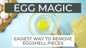 EASIEST Way to Remove Eggshell Pieces