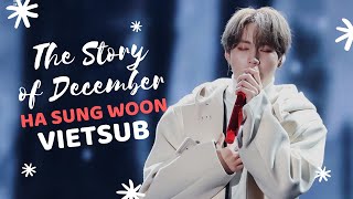 [VIET/ENG/HAN] The Story of December - Ha Sungwoon (다시 찾아온 12월 이야기)