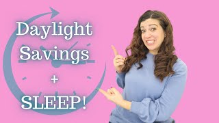 Daylight Savings Tips for Baby Sleep | Helping your baby "spring ahead" without messing up sleep!