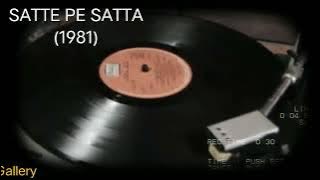 Mausam Mastana (Satte Pe Satta 1981) Asha Ji, Dilraj Kaur & Chorus (R D BURMAN) Vinyl with 320kbps.